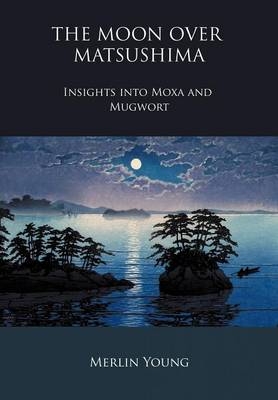 The Moon Over Matsushima - Merlin Young