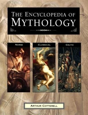 Encyclopedia of Mythology -  COTTERELL ARTHUR