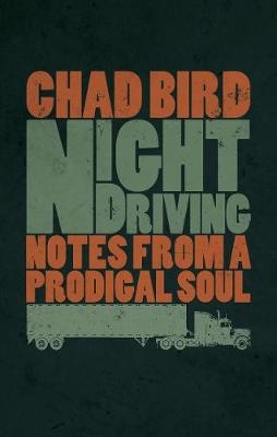 Night Driving - Chad Bird