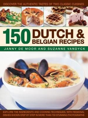 150 Dutch & Belgian Recipes -  Moor Janny De