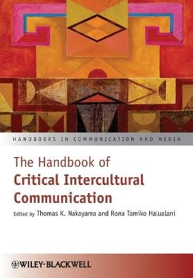 The Handbook of Critical Intercultural Communication - 
