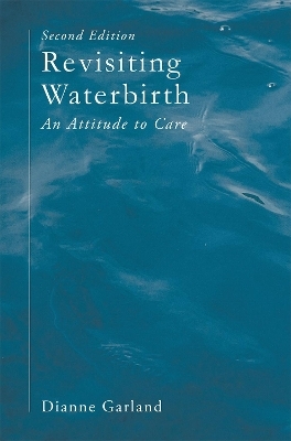Revisiting Waterbirth - Dianne Garland