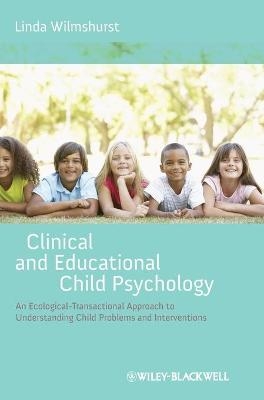 Clinical and Educational Child Psychology - Linda Wilmshurst