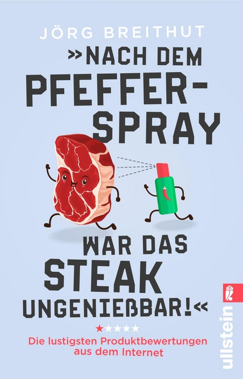 »Nach dem Pfefferspray war das Steak ungenießbar!« - Jörg Breithut
