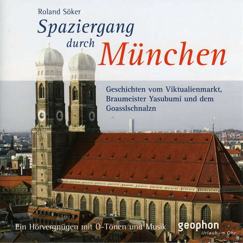 Spaziergang durch München - Roland Söker