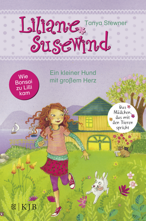 Liliane Susewind – Ein kleiner Hund mit großem Herz - Tanya Stewner