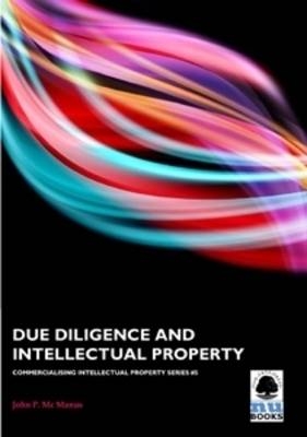 Due Diligence and Intellectual Property - John P. McManus