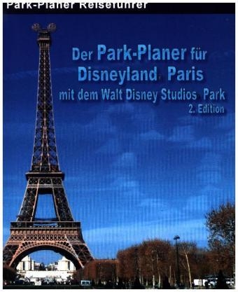 Der Park-Planer für Disneyland Paris mit dem Walt Disney Studios Park
