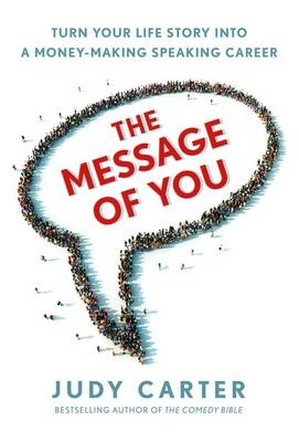 The Message of You - Judy Carter