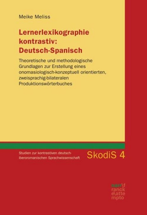 Lernerlexikographie kontrastiv: Deutsch-Spanisch - Meike Meliss
