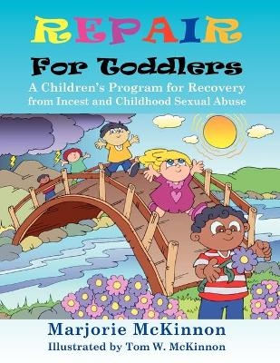 Repair For Toddlers - McKinnon Marjorie
