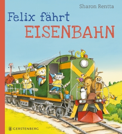 Felix fährt Eisenbahn - Sharon Rentta