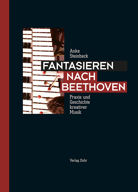 Fantasieren nach Beethoven - Anke Steinbeck