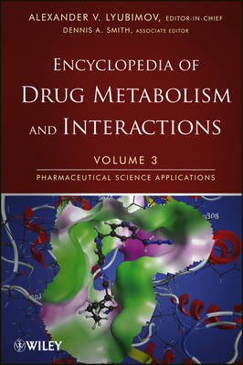 Encyclopedia of Drug Metabolism and Interactions - Alexander V. Lyubimov