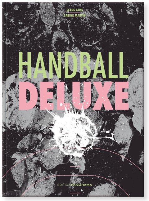 Handball Deluxe - Claus Geiss, Sabine Martin