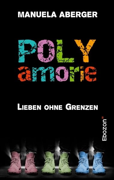 Polyamorie - Manuela Aberger