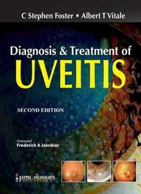 Diagnosis & Treatment of Uveitis - C Stephen Foster, Albert T Vitale