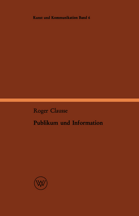 Publikum und Information - Roger Clausse