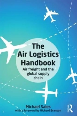 The Air Logistics Handbook - Michael Sales