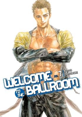 Welcome To The Ballroom 7 - Tomo Takeuchi