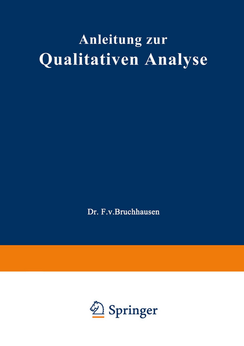 Anleitung zur Qualitativen Analyse - Ernst Schmidt, Johannes Gadamer