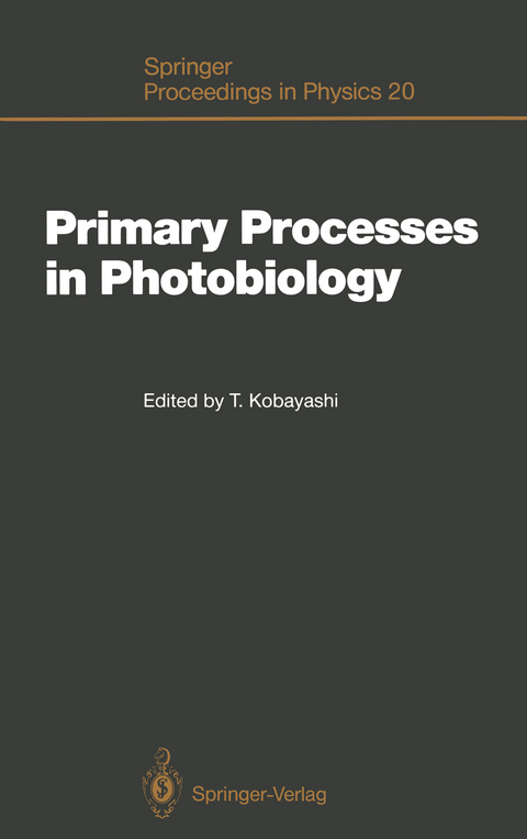 Primary Processes in Photobiology - 