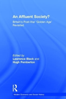 An Affluent Society? - Lawrence Black, Hugh Pemberton