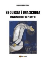 Se questa è una scuola - Gianni Sorrentino