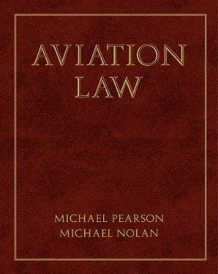 Aviation Law - Michael Nolan,  Pearson