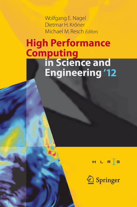 High Performance Computing in Science and Engineering ‘12 - 