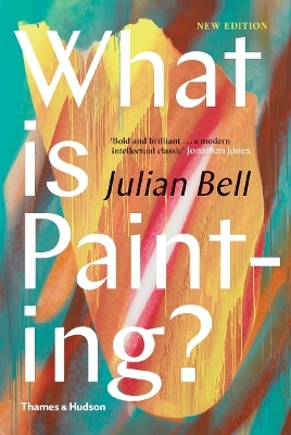 What is Painting? - Julian Bell