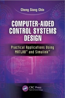 Computer-Aided Control Systems Design - Cheng Siong Chin