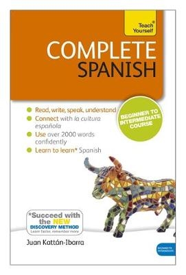 Complete Spanish (Learn Spanish with Teach Yourself) - Juan Kattan-Ibarra