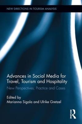 Advances in Social Media for Travel, Tourism and Hospitality - 