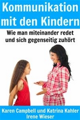 Kommunikation Mit Den Kindern -  Karen Campbell