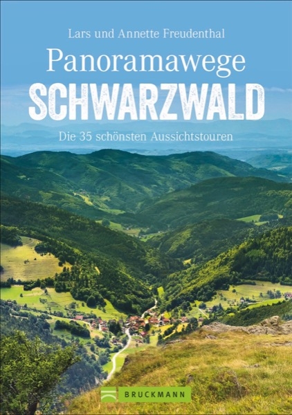 Panoramawege Schwarzwald - Lars und Annette Freudenthal