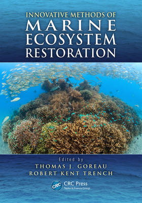 Innovative Methods of Marine Ecosystem Restoration - 