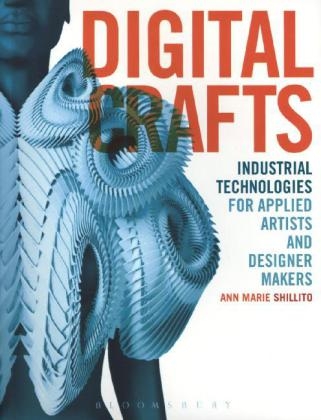 Digital Crafts - Ann Marie Shillito