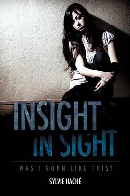 Insight In Sight - Sylvie Hache'