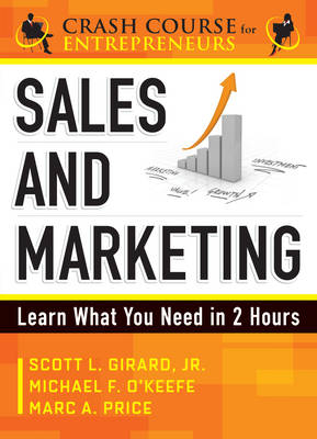 Sales and Marketing - Scott L. Girard, Michael F. O'Keefe, Marc A. Price