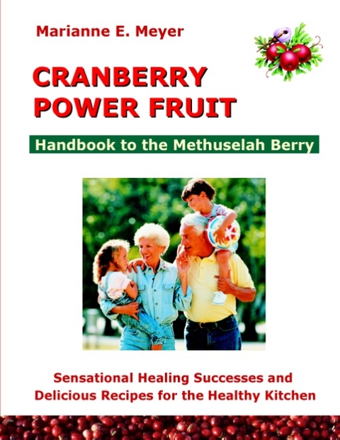 Cranberry Power Fruit - Marianne E. Meyer