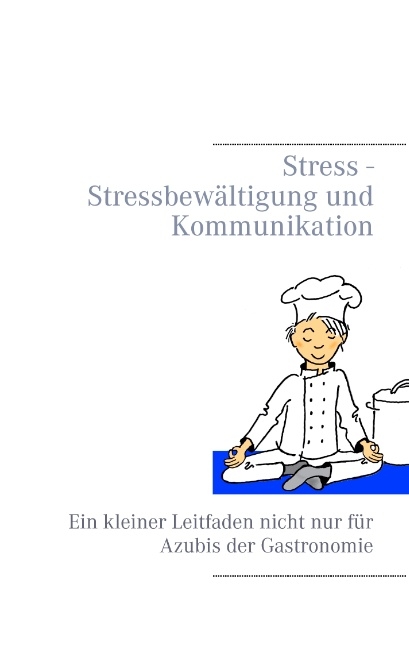 Stress - Stressbewältigung und Kommunikation - Klaus Stumpf