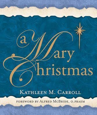 A Mary Christmas - Kathleen M. Carroll