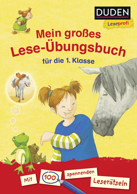 Duden Leseprofi – Mein großes Lese-Übungsbuch für die 1. Klasse - Luise Holthausen, Beate Dölling