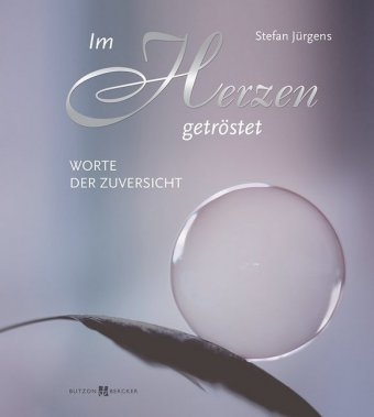 Im Herzen getröstet - Stefan Jürgens