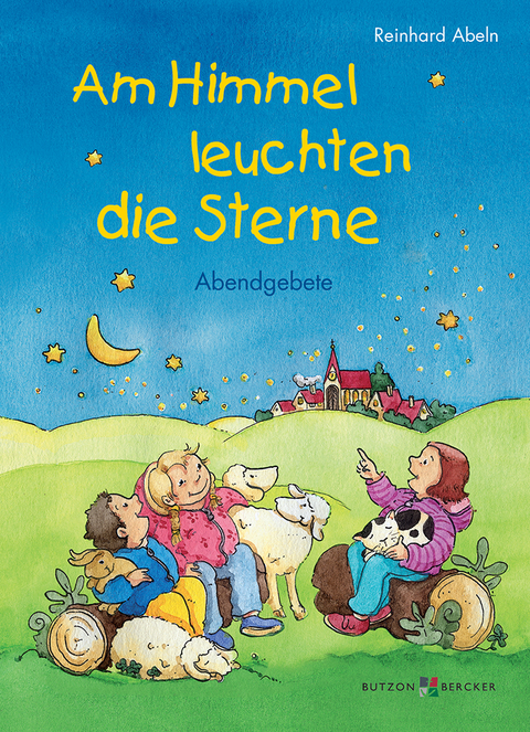 Am Himmel leuchten die Sterne - Reinhard Abeln