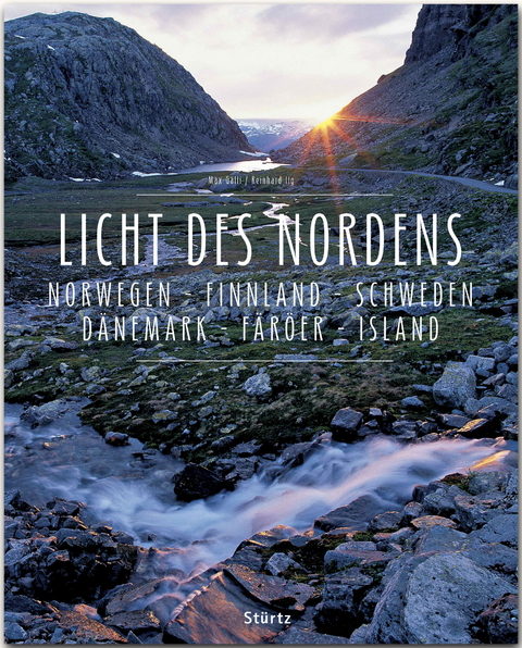 Licht des Nordens - Norwegen • Finnland • Schweden • Dänemark • Färöer • Island - Reinhard Ilg
