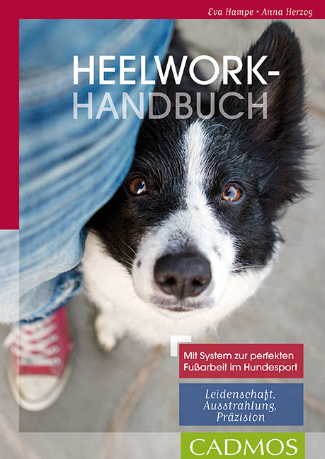 Heelwork Handbuch - Anna Herzog, Eva Hampe