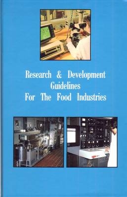 Research and Development Guidelines for the Food Industries - Wa Gould
