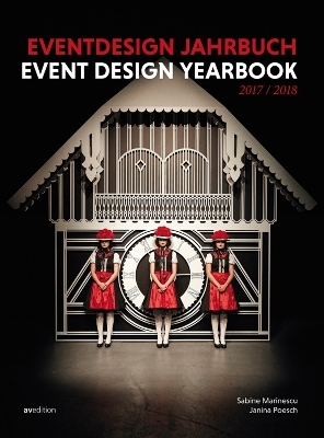 Eventdesign Jahrbuch 2017 / 2018 - Sabine Marinescu, Janina Poesch